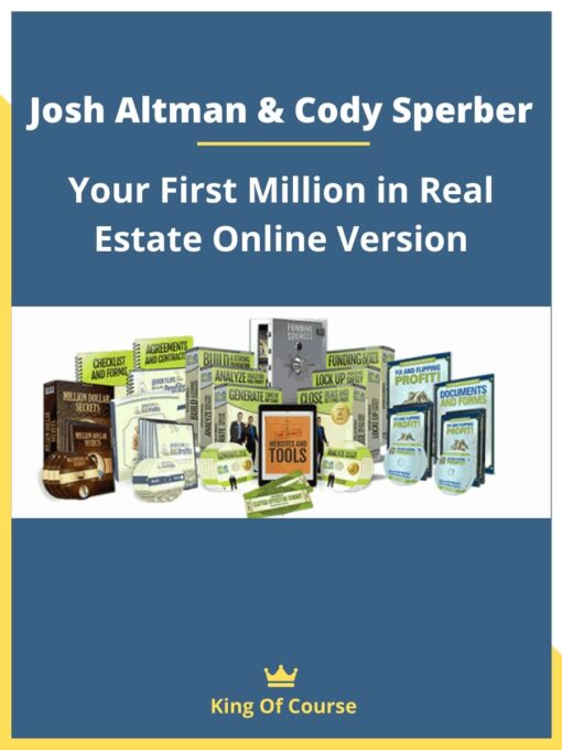 Josh Altman & Cody Sperber – Your First Million in Real Estate Online Version