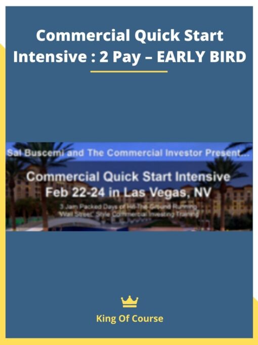 Commercial Quick Start Intensive : 2 Pay – EARLY BIRD