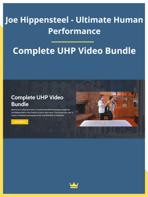 Complete UHP Video Bundle By Joe Hippensteel – Ultimate Human Performance