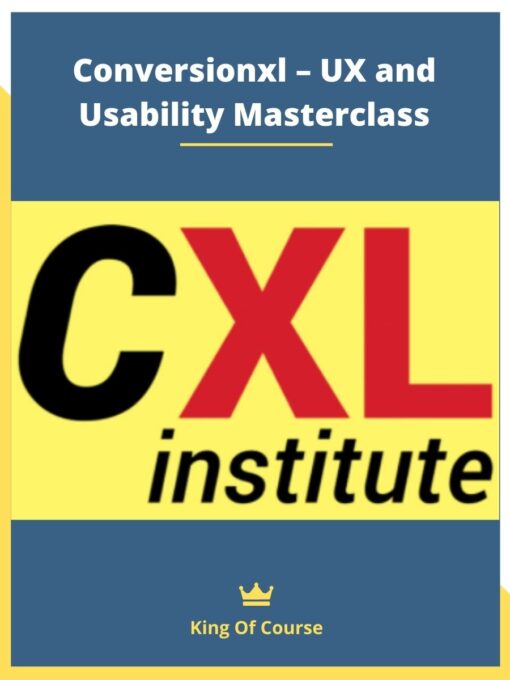 Conversionxl – UX and Usability Masterclass