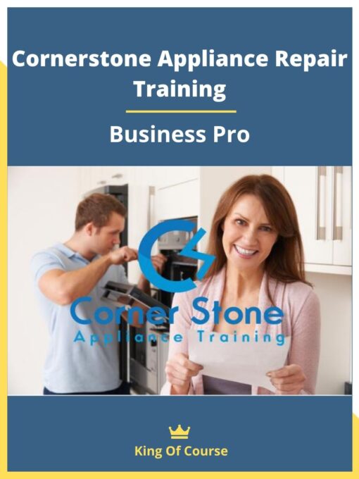 Cornerstone Appliance Repair Training – Business Pro