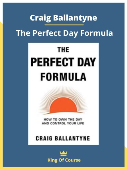 Craig Ballantyne – The Perfect Day Formula