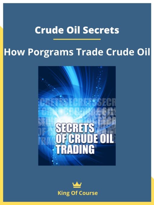 Crude Oil Secrets – How Porgrams Trade Crude Oil