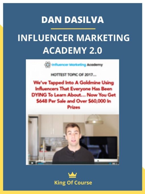 DAN DASILVA – INFLUENCER MARKETING ACADEMY 2.0