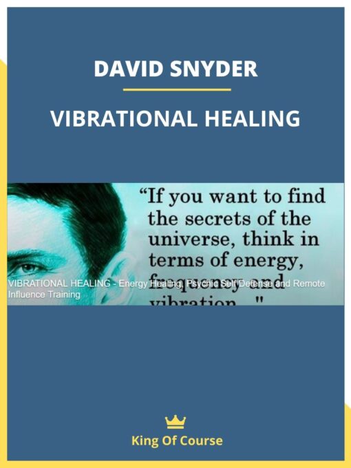 DAVID SNYDER – VIBRATIONAL HEALING