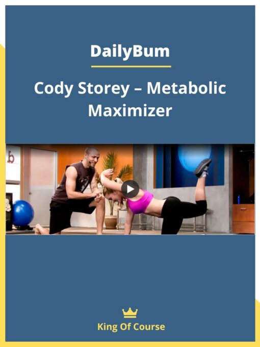 DailyBum – Cody Storey – Metabolic Maximizer