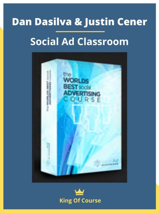Dan Dasilva & Justin Cener – Social Ad Classroom