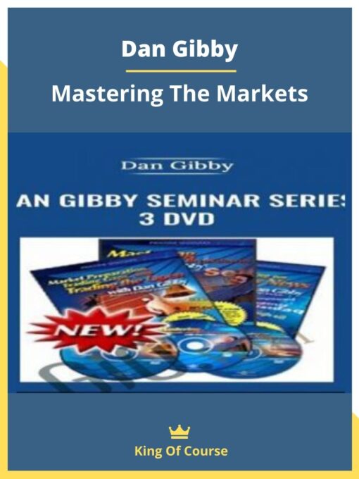 Dan Gibby – Mastering The Markets