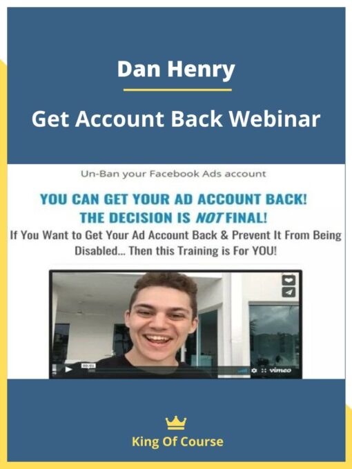 Dan Henry – Get Account Back Webinar