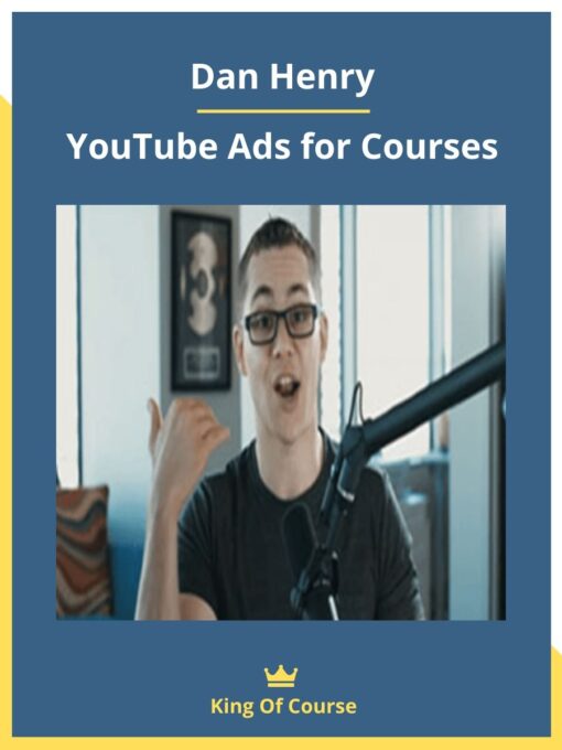 Dan Henry – YouTube Ads for Courses