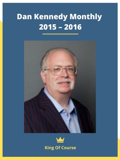 Dan Kennedy Monthly 2015 – 2016