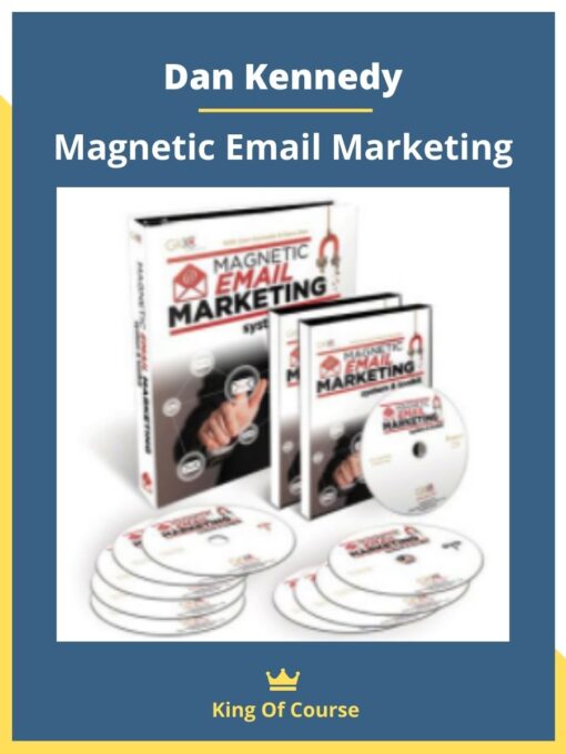 Dan Kennedy – Magnetic Email Marketing