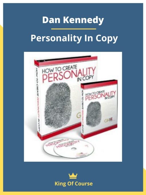 Dan Kennedy – Personality In Copy