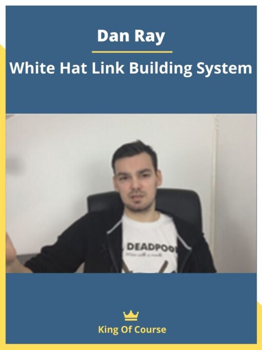 Dan Ray – White Hat Link Building System
