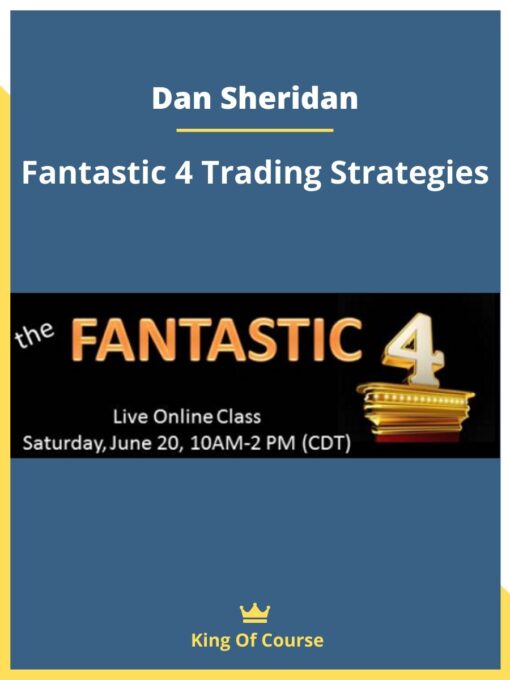 Dan Sheridan – Fantastic 4 Trading Strategies