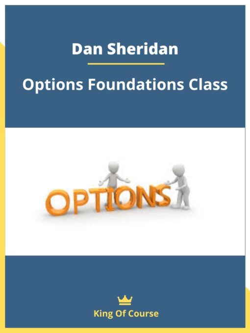 Dan Sheridan – Options Foundations Class
