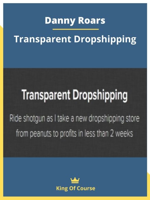 Danny Roars – Transparent Dropshipping