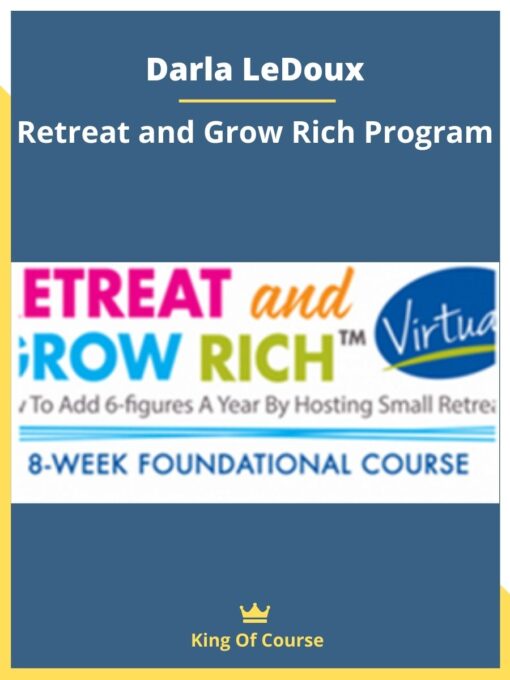 Darla LeDoux – Retreat and Grow Rich Program