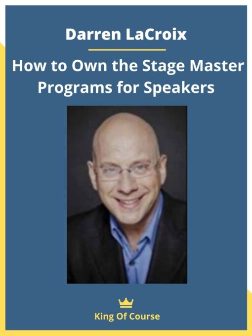 Darren LaCroix – How to Own the Stage Master Programs for Speakers