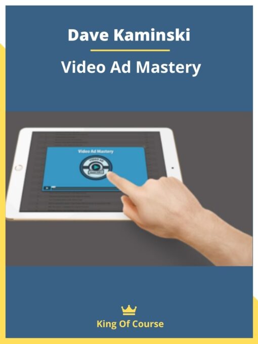 Dave Kaminski – Video Ad Mastery