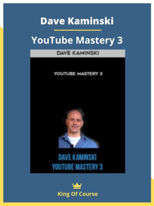 Dave Kaminski – YouTube Mastery 3