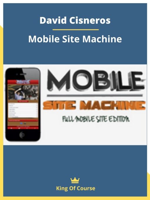 David Cisneros – Mobile Site Machine
