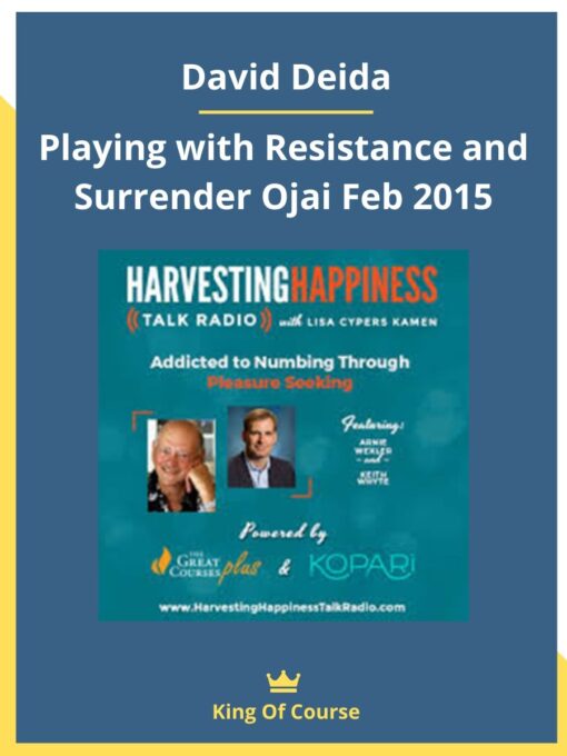 David Deida – Playing with Resistance and Surrender Ojai Feb 2015