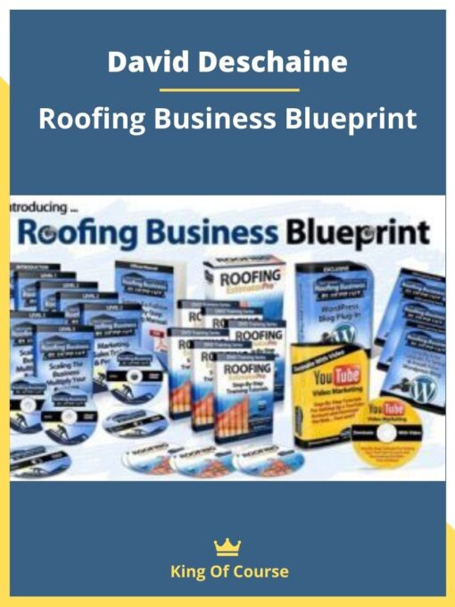 David Deschaine – Roofing Business Blueprint
