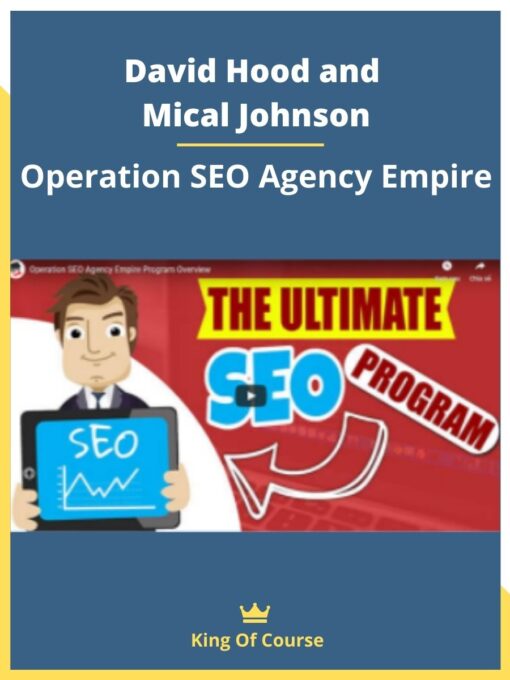 David Hood and Mical Johnson – Operation SEO Agency Empire