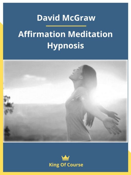 David McGraw – Affirmation Meditation Hypnosis