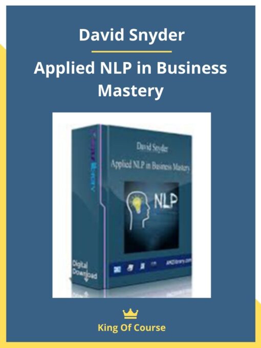 David Snyder – Applied NLP in Business Mastery