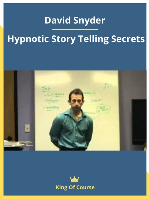 David Snyder – Hypnotic Story Telling Secrets