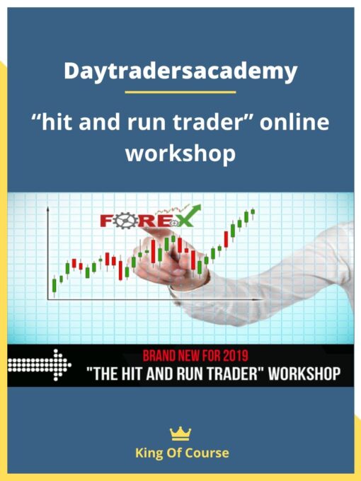 Daytradersacademy – “hit and run trader” online workshop