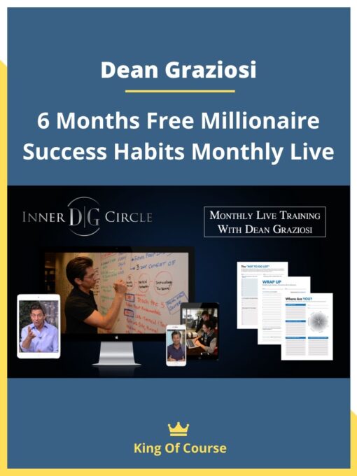 Dean Graziosi – 6 Months Free Millionaire Success Habits Monthly Live