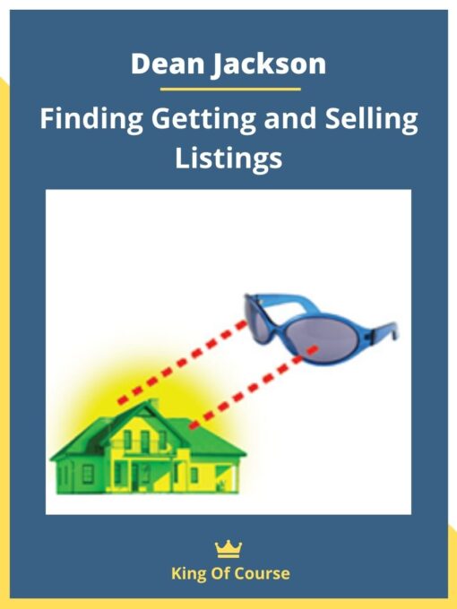 Dean Jackson – Finding Getting and Selling Listings