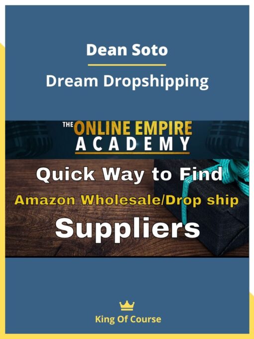 Dean Soto – Dream Dropshipping