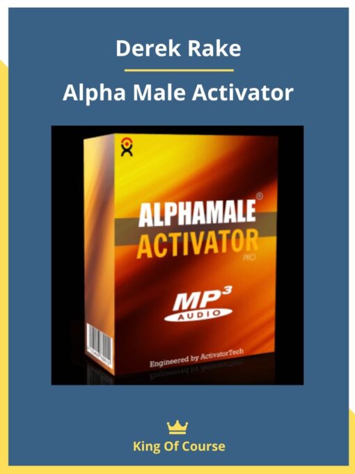 Derek Rake – Alpha Male Activator