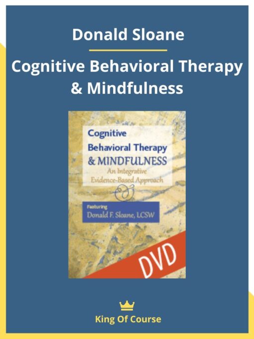 Donald Sloane – Cognitive Behavioral Therapy & Mindfulness