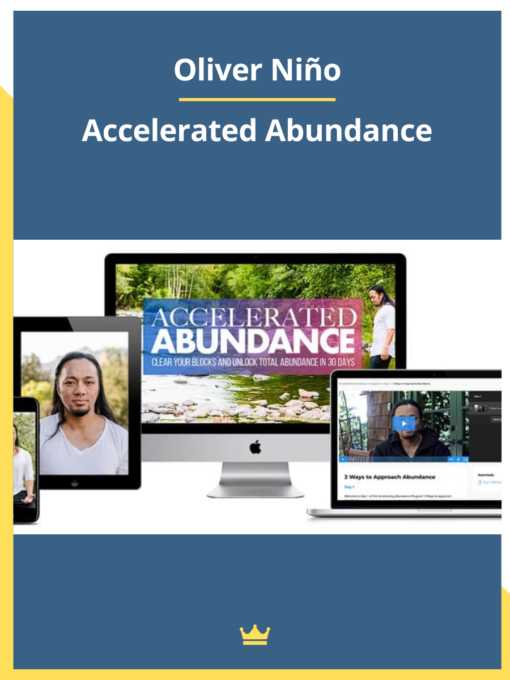 Oliver Niño – Accelerated Abundance