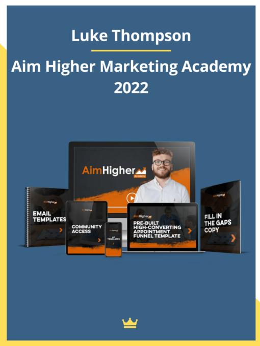 Luke Thompson – Aim Higher Marketing Academy 2022
