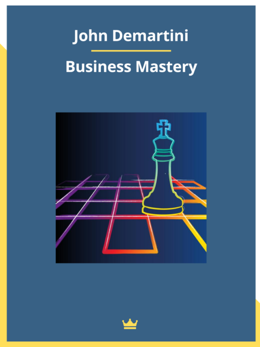 John Demartini – Business Mastery