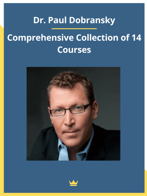 Dr. Paul Dobransky – Comprehensive Collection of 14 Courses – Psychology and Personal Development