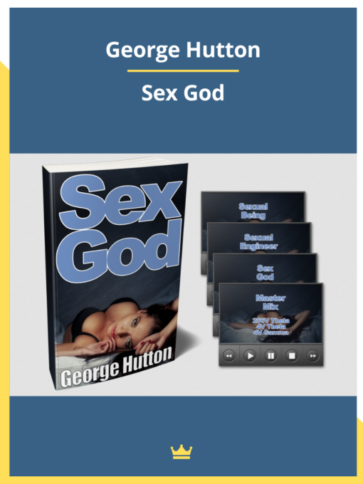 George Hutton – Sex God
