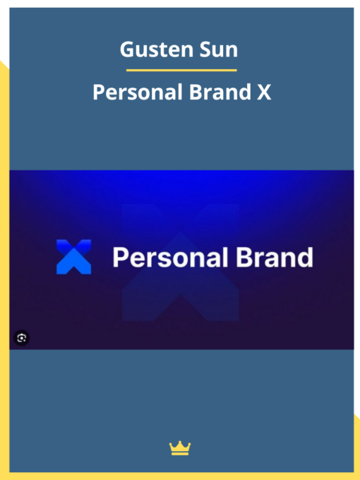 Gusten Sun – Personal Brand X