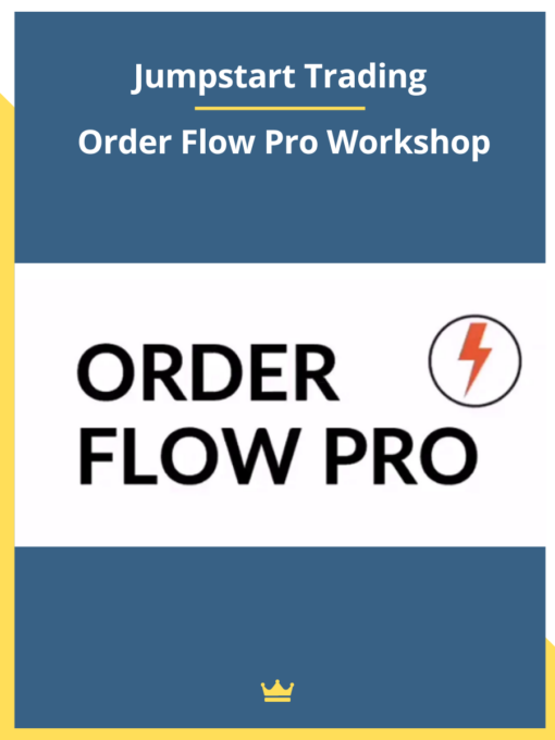 Jumpstart Trading – Order Flow Pro Workshop