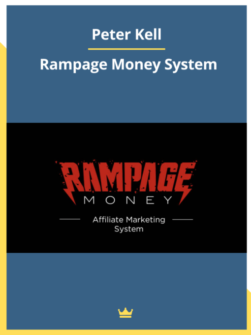 Peter Kell – Rampage Money System