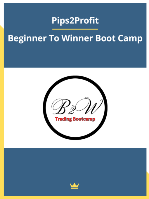 Pips2Profit – Beginner To Winner Boot Camp