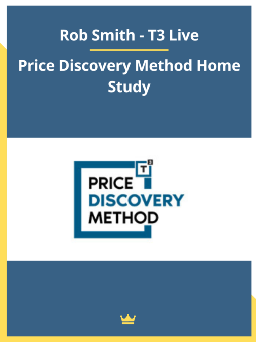 Rob Smith – T3 Live – Price Discovery Method Home Study