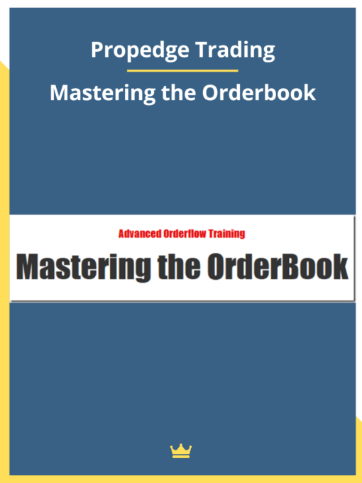 Propedge Trading – Mastering the Orderbook