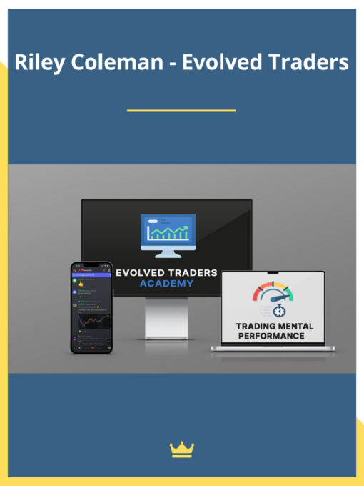 Riley Coleman – Evolved Traders